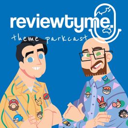 Show cover of ReviewTyme’s Theme Parkcast