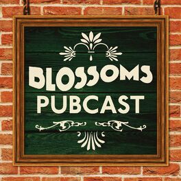 Show cover of Blossoms Pubcast
