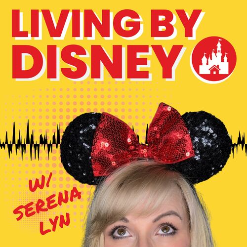 Listen to Living By Disney podcast