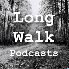 Show cover of Long Walk Podcasts
