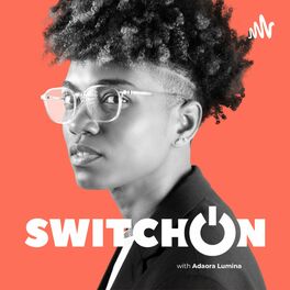 Show cover of Switch On with Adaora Lumina