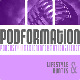 Show cover of podformation - Lifestyle & Buntes