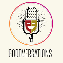 Show cover of Goodversations Theatre Podcast