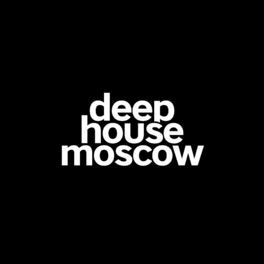 Show cover of Deep House Moscow
