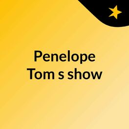Show cover of Penelope Tom's show