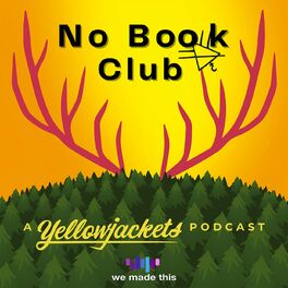 Show cover of No Book Club: A Yellowjackets Podcast