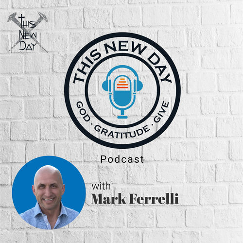 Listen to This New Day with Mark Ferrelli podcast | Deezer