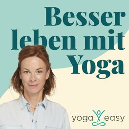 Show cover of Besser leben mit Yoga – der YogaEasy-Podcast