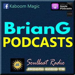 Show cover of The BrianG Podcast