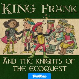 Show cover of King Frank and the Knights of the Eco Quest