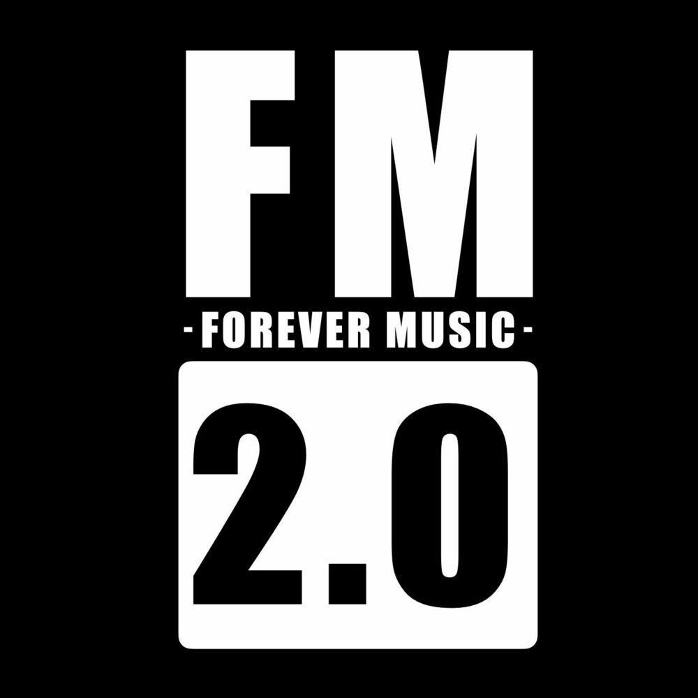 Listen to FM 2.0: Forever Music podcast