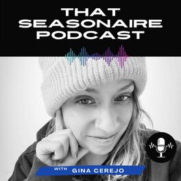 Show cover of That Seasonaire Podcast