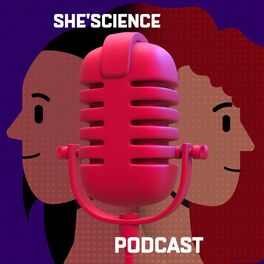 Show cover of She'Science Podcast