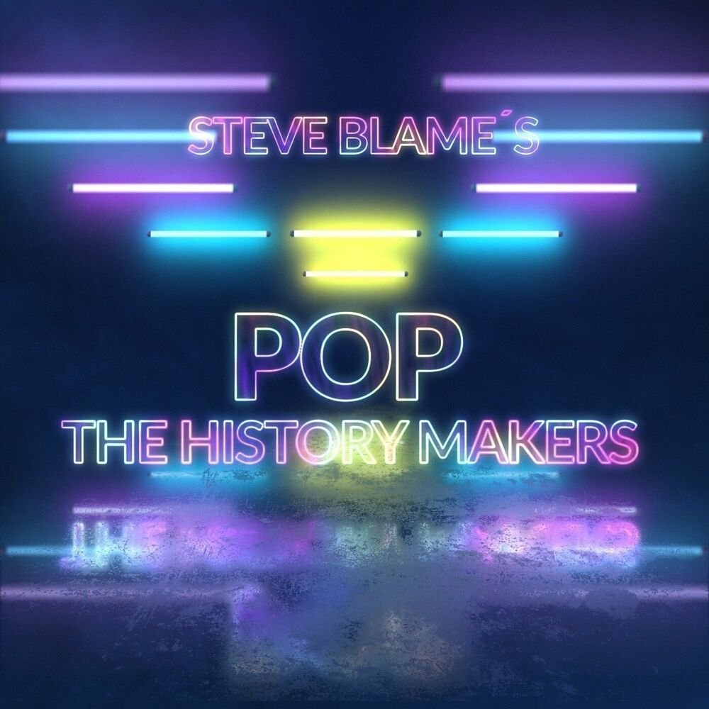Listen to Pop: The History Makers with Steve Blame podcast | Deezer