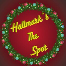Show cover of Hallmarks The Spot: A Hallmark Movie Review show