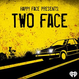 Show cover of Happy Face Presents: Two Face