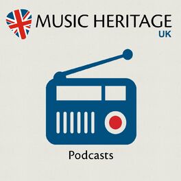 Show cover of Music Heritage UK Podcast