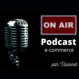 Show cover of Podcast E-commerce Omnicanal Vaisonet