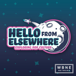 Show cover of Hello from Elsewhere: Exploring Pop Culture