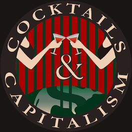 Show cover of Cocktails & Capitalism