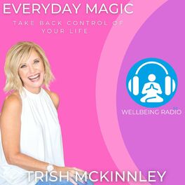 Show cover of Everyday Magic With Trish McKinnley