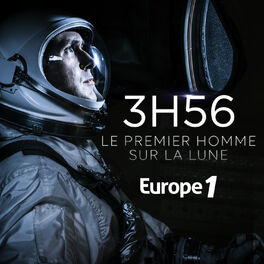 Show cover of 3h56, le premier homme sur la Lune