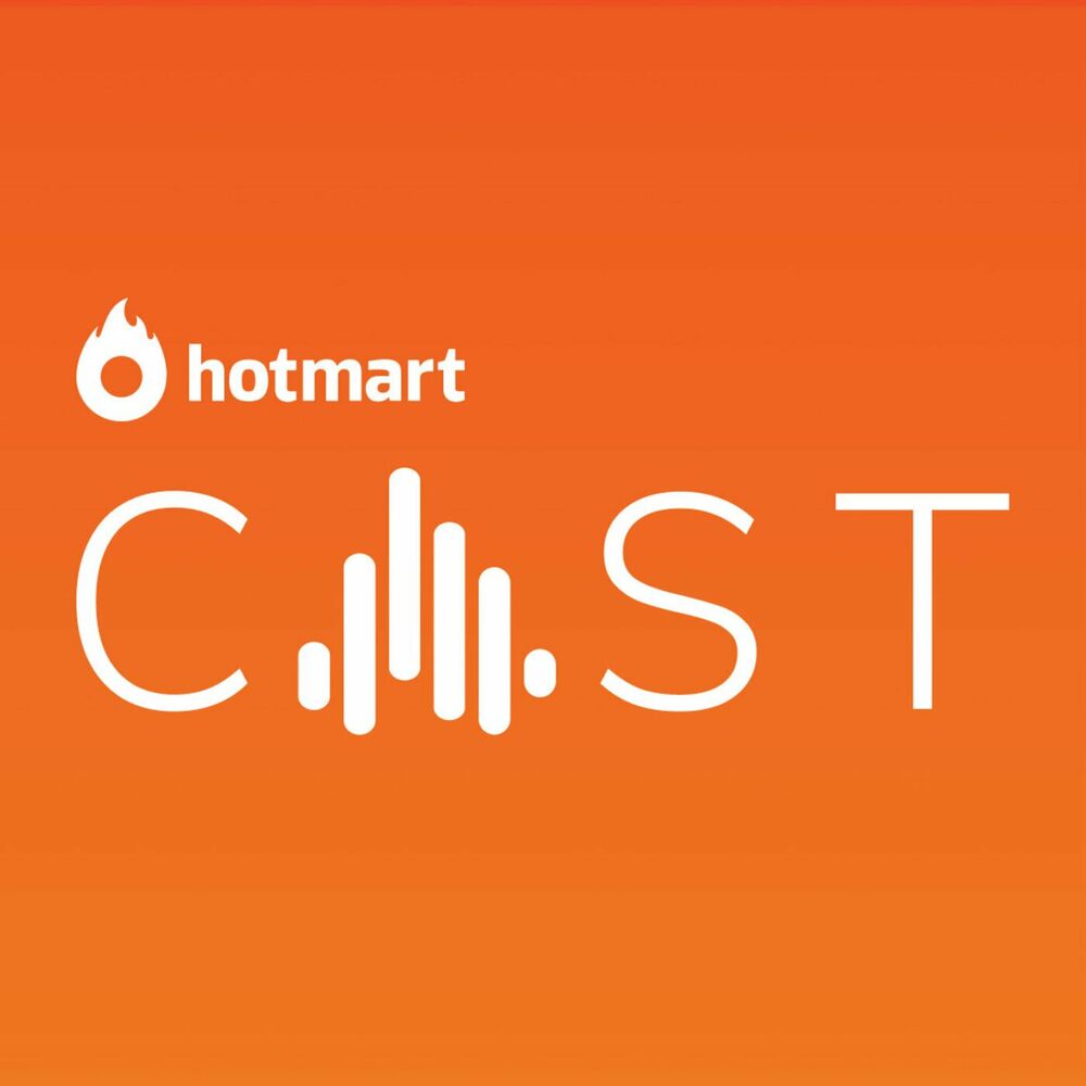 Escucha el podcast Hotmart Cast