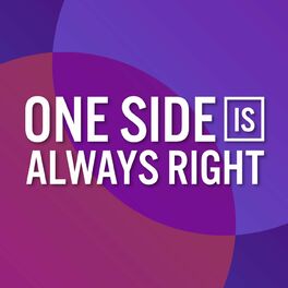 Show cover of One Side Is Always Right | A Friendly Debate Podcast