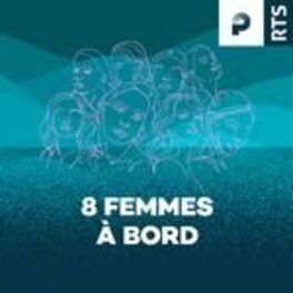 Show cover of 8 femmes à bord - RTS