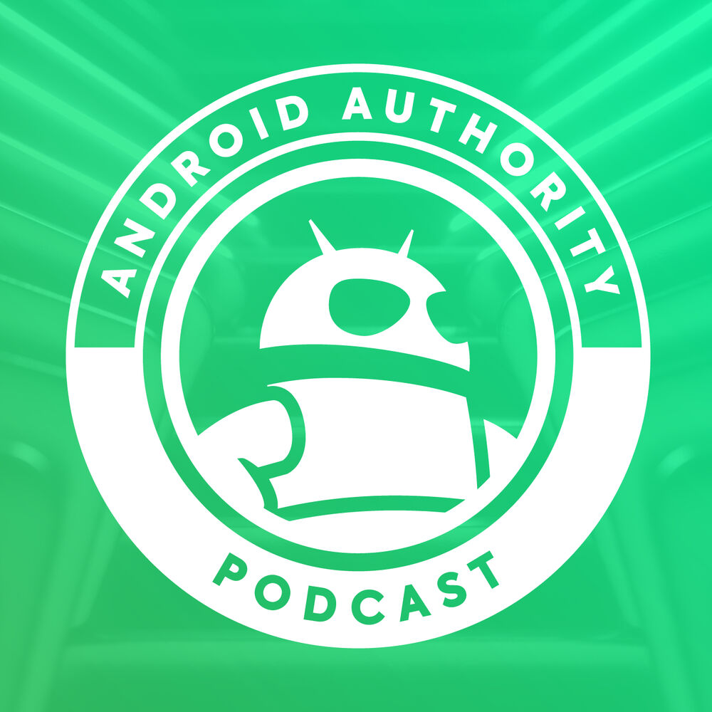 Listen to Android Authority Podcast podcast
