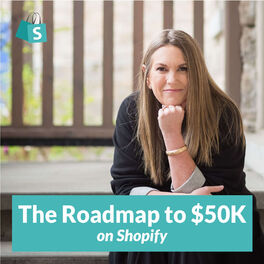 Show cover of The Roadmap to $50k on Shopify