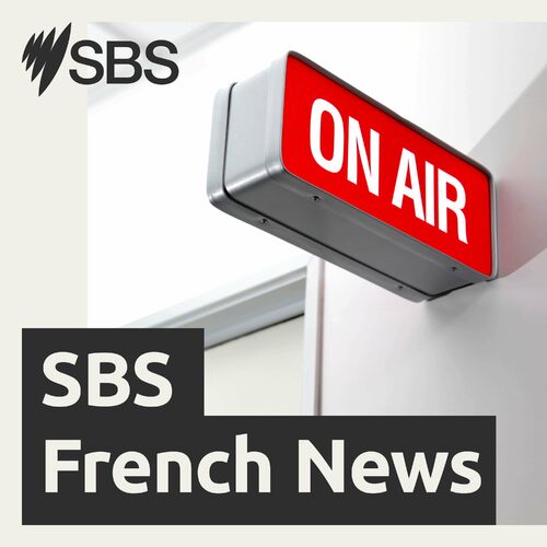 Listen To SBS French News Podcast | Deezer