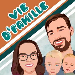 Show cover of La Vie de Famille Podcast