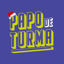 Show cover of Papo de Turma