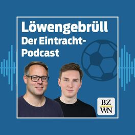 Show cover of Löwengebrüll –  Der Eintracht-Podcast der Braunschweiger Zeitung