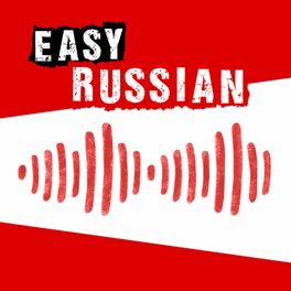 Show cover of Easy Russian: Learn Russian with native speakers | Учим русский с носителями языка