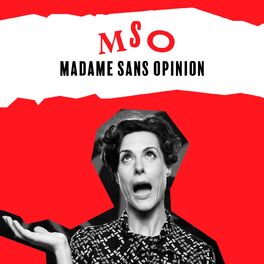 Show cover of Madame Sans Opinion