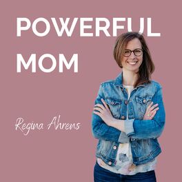 Show cover of POWERFUL MOM | Dein body & soul update für ein erfülltes Mama-Leben