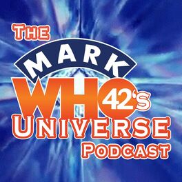 Show cover of The MarkWHO42's Universe Podcast