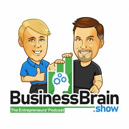 Show cover of The Small Business Show Becomes: Business Brain – The Entrepreneurs’ Podcast