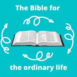 Show cover of The Bible for the Ordinary Life