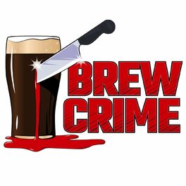 Show cover of Brew Crime Podcast