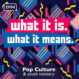 Show cover of Pop Culture & Youth Ministry: What it is and what it means