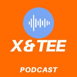 Show cover of X&TEE Podcast