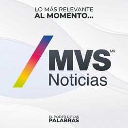 Show cover of MVS Noticias / Lo más relevante