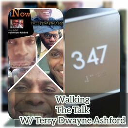 Show cover of WALKING THE TALK W/Terry Dwayne Ashford