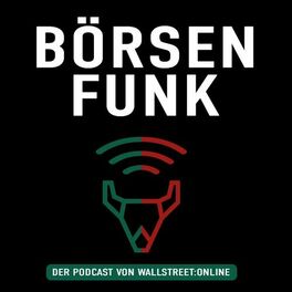 Show cover of Börsenfunk - der Podcast von wallstreet:online