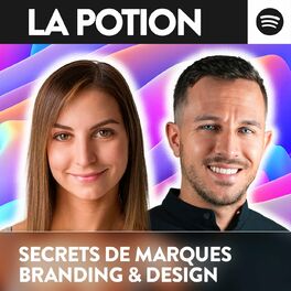 Show cover of LA POTION - Secrets de Marques, Branding & Design