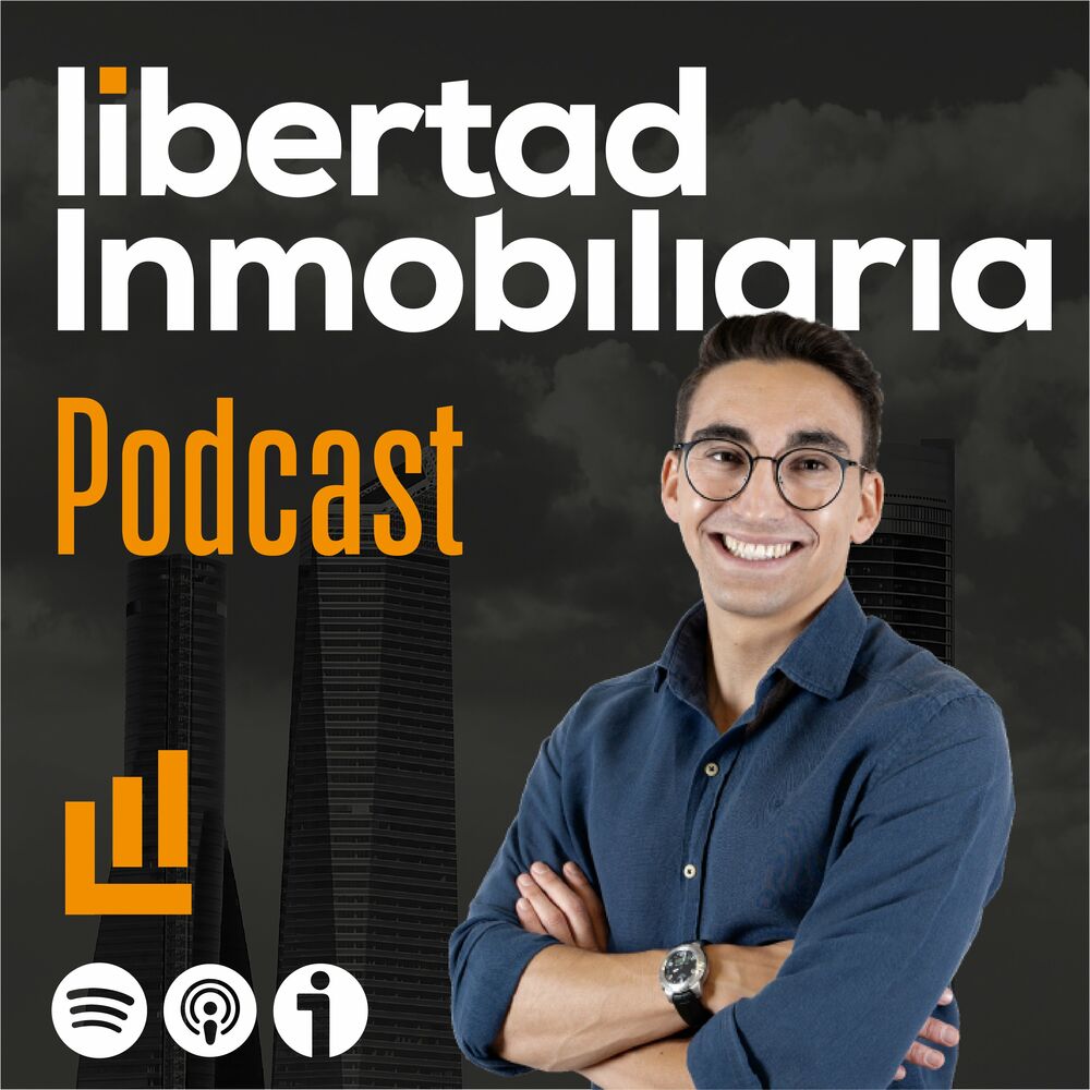 Escuchar el podcast Libertad Inmobiliaria | Deezer