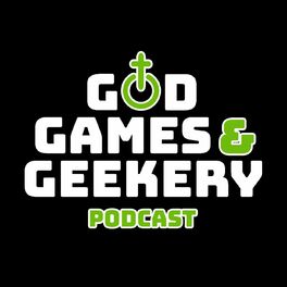 Show cover of God, Games & Geekery